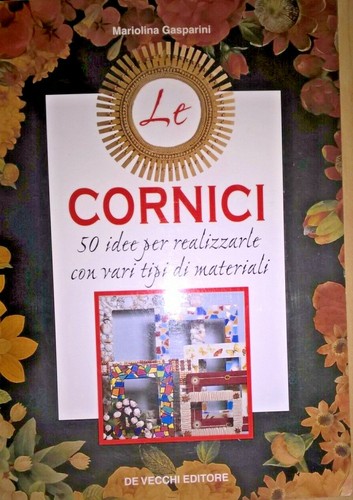 Mariolina gasparini cornici - le,